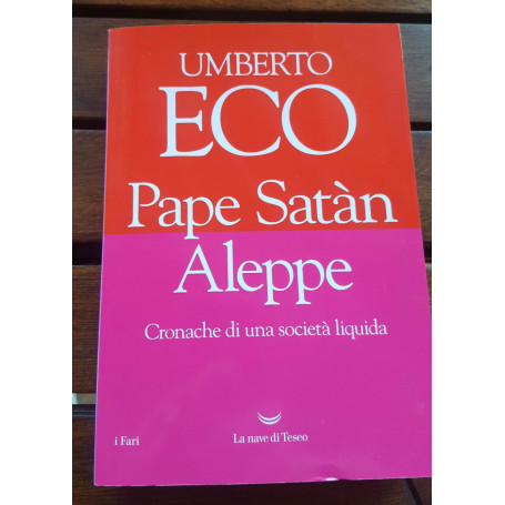 Pape Satà n aleppe.Cronache di una società  liquida