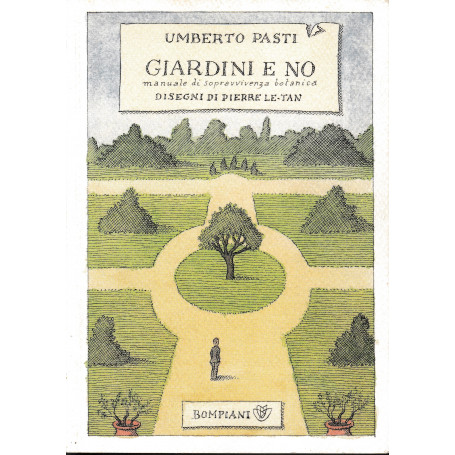 Giardini e no. Manuale di resistenza botanica