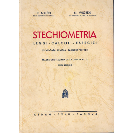 Stechiometria. Leggi - Calcoli - Esercizi