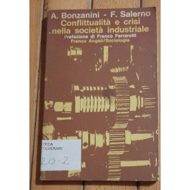 Conflittualita e crisi nella societa industriale