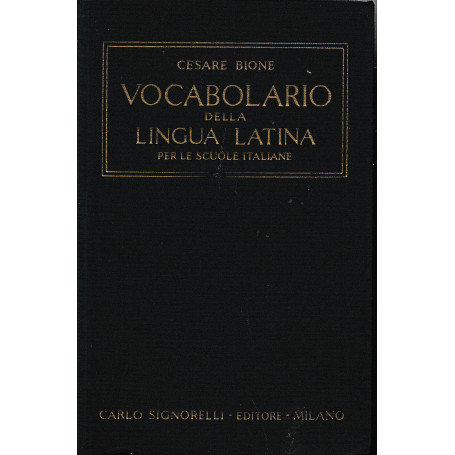 Vocabolario della lingua Latina (Latino-Italiano Italiano-Latino) per le scuole italiane