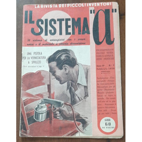 LA RIVISTA DEI PICCOLI INVENTORI IL SISTEMA A UNA PISTOLA PER VERNICIATURA A SPRUZZO
