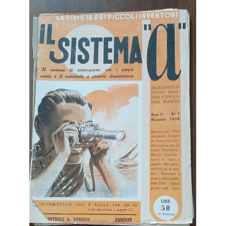 LA RIVISTA DEI PICCOLI INVENTORI IL SISTEMA A UN TELEOBIETTIVO CHE E' FACILE FAR DA SE