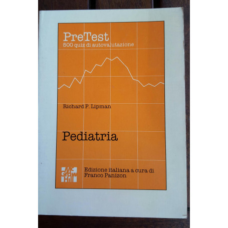 Pediatria Pre test 500 quiz di autovalutazione