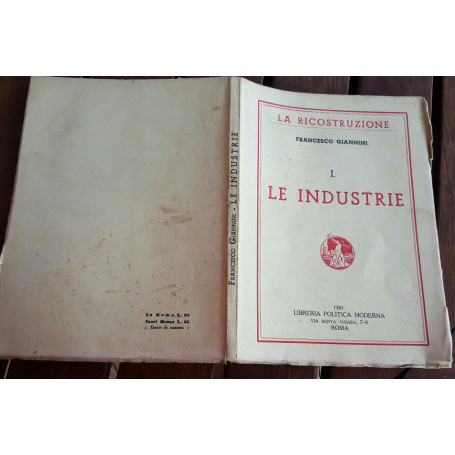 La ricostruzione Le industrie I