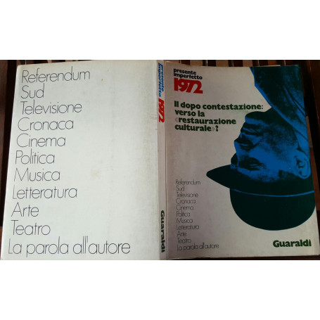Presente imperfetto 1972. Almanacco di Sette Giorni