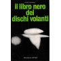 Il libro nero dei dischi volanti