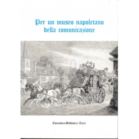 Per un museo napoletano della comunicazione