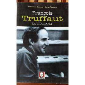 François Truffaut. La biografia