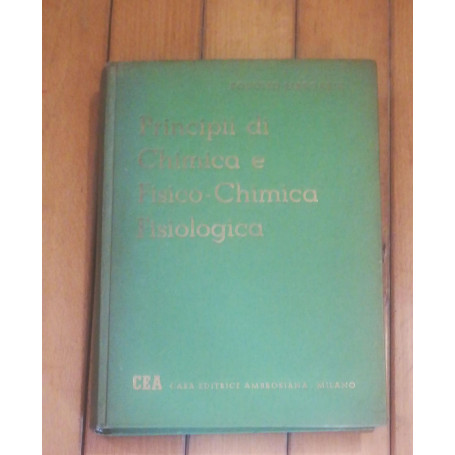 PRINCIPII DI CHIMICA E FISICO-CHIMICA FISIOLOGICA