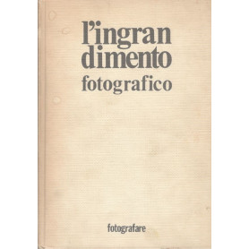 L'ingrandimento fotografico.
