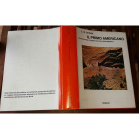 Il primo americano. Archeologia e preistoria del Nordamerica