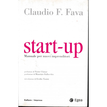 Start-up. Manuale per nuovi imprenditori