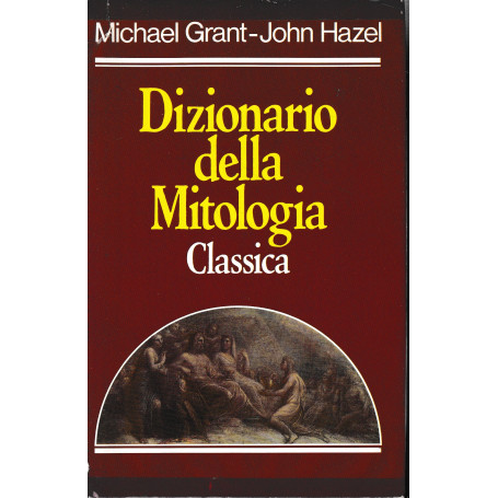 Dizionario della Mitologia Classica