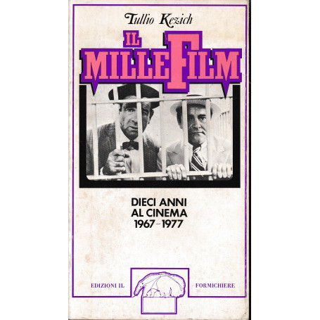 Il Mille Film. Dieci anni di cinema 1967-1977