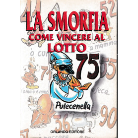 La Smorfia. Come vincere al Lotto