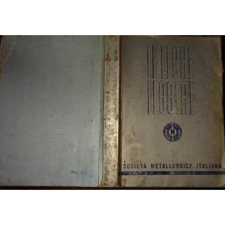 Le leghe leggere Duralluminio. Liburnal. Inalteral. Lega R.E.2. Telalco. Maral 7. Decoral. Resistal.