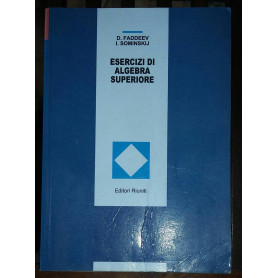 Esercizi di algebra superiore