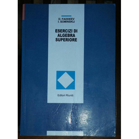 Esercizi di algebra superiore