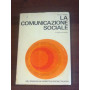 LA COMUNICAZIONE SOCIALE