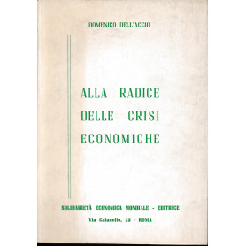 Alla radice delle crisi economiche