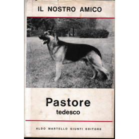 Il nostro amico. Il Pastore tedesco