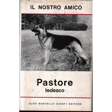 Il nostro amico. Il Pastore tedesco
