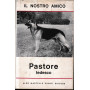 Il nostro amico. Il Pastore tedesco