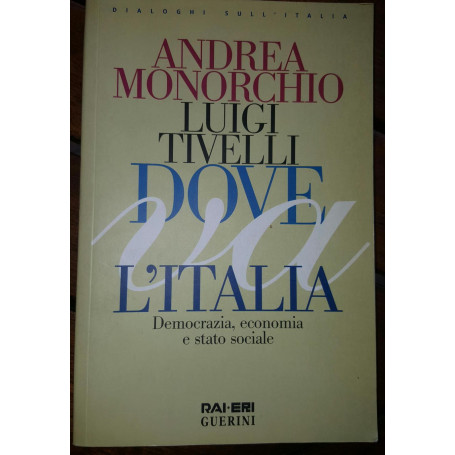 Dove va l'Italia. Democrazia