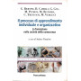 Il processo di apprendimento individuale e organizzativo. La formazione nella società  della conoscenza