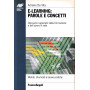 E-learning: parole e concetti. Glossario ragionato della formazione e del lavoro in rete
