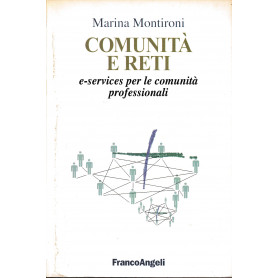 Comunità  e reti e-services per le comunità  professionali