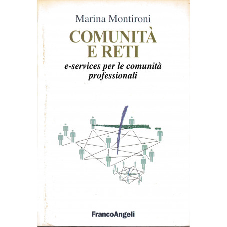 Comunità  e reti e-services per le comunità  professionali