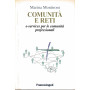 Comunità  e reti e-services per le comunità  professionali