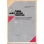Guida alle azioni positive. La gestione delle differenze uomo/donna nelle aziende