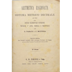 Aritmetica ragionata e Sistema Metrico Decimale delle Scuole Elementari Superiori