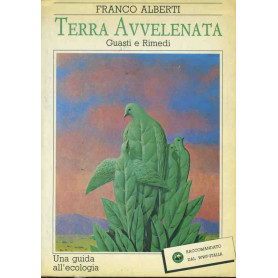 Terra avvelenata. Guasti e rimedi