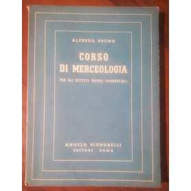 CORSO DI MERCEOLOGIA EDITORE ANGELO A. SIGNORELLI