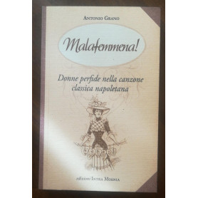 MALAFEMMENA!