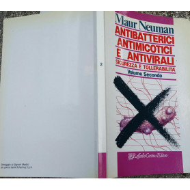Antibatterici antimicotici e antivirali Sicurezza e tollerabilita'  Volume secondo