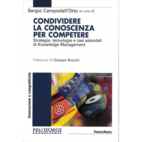 Condividere la conoscenza per competere. Strategie