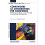 Condividere la conoscenza per competere. Strategie