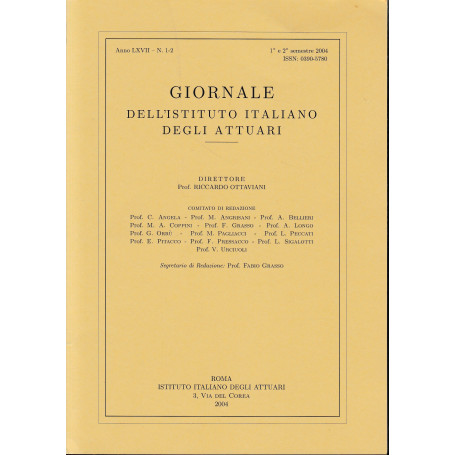 Giornale dell'Istituto Italiano degli Attuari. Anno LXVII - n. 1-2