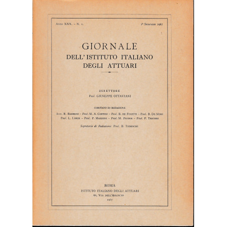 Giornale dell'Istituto Italiano degli Attuari. Anno XXX - n.1