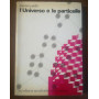 L'universo e le particelle