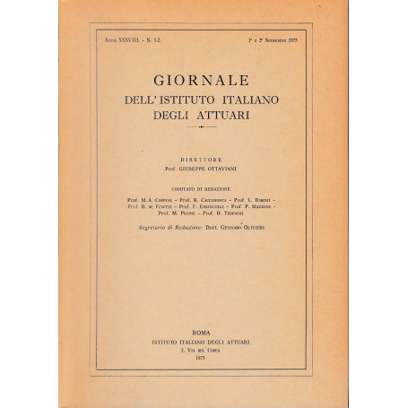 Giornale dell'Istituto Italiano degli Attuari. Anno XXXVIII- n. 1-2
