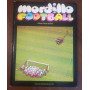 Mordillo football Calcio d'inizio di Pele'