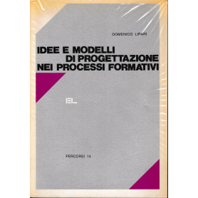 Idee e modelli di progettazione nei processi formativi