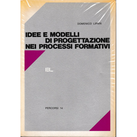 Idee e modelli di progettazione nei processi formativi