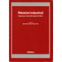 Relazioni industriali. Manuale per l'analisi della esperienza italiana